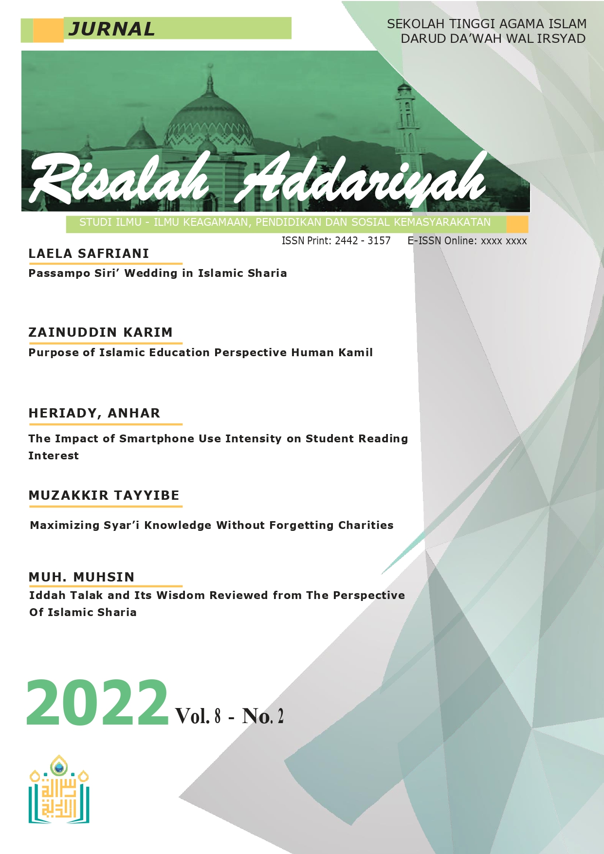 					View Vol. 8 No. 2 (2022): Jurnal Risalah Addariyah 
				